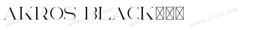Akros Black字体转换